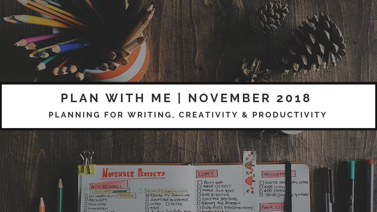 PLAN WITH ME | November 2018 | Planning for writing, creativity & productivity