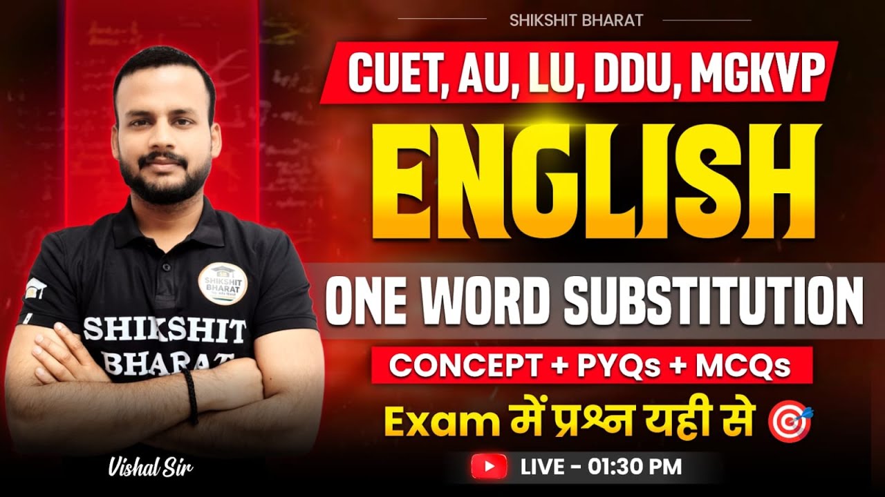 🎯One-word Subsitutuion MCQs | CUET, AU, LU, DDU, MGKVP & other entrance exam (2026) | by Vishal Sir