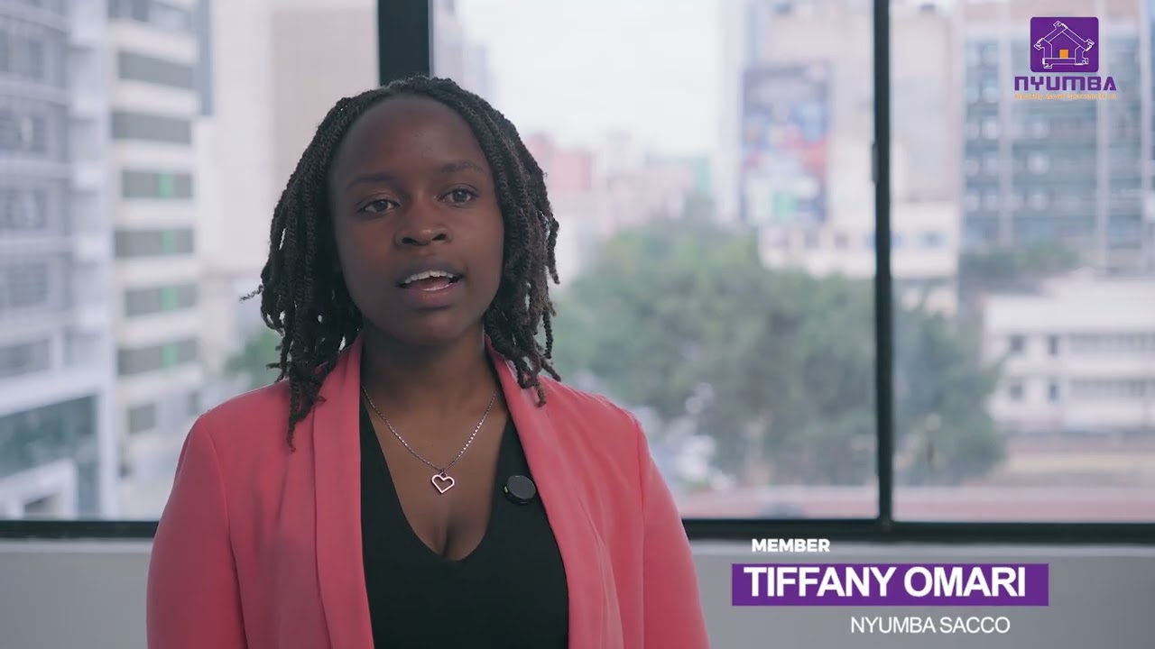 NYUMBA SACCO TESTIMONIAL  -TIFFANY OMARI