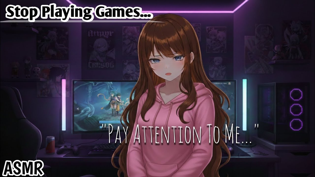 Pay Attention To Me… Not Your Game 🎮 | Girlfriend ASMR Roleplay 💕