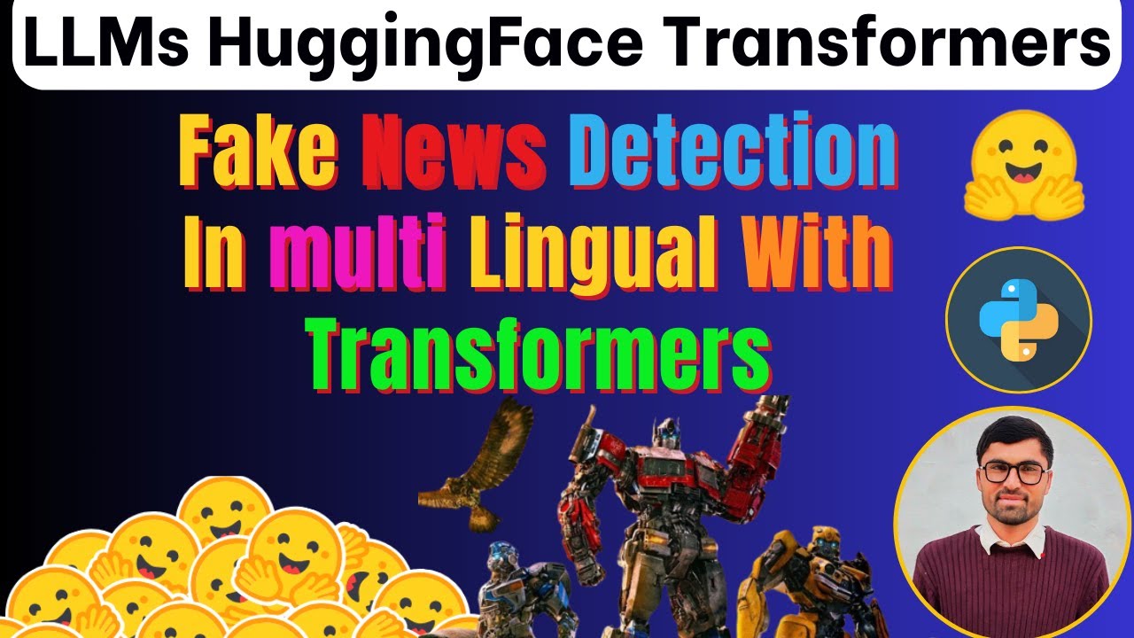 Building Fake News Detection for Multilingual Tasks with Hugging Face Transformer Machine Learning