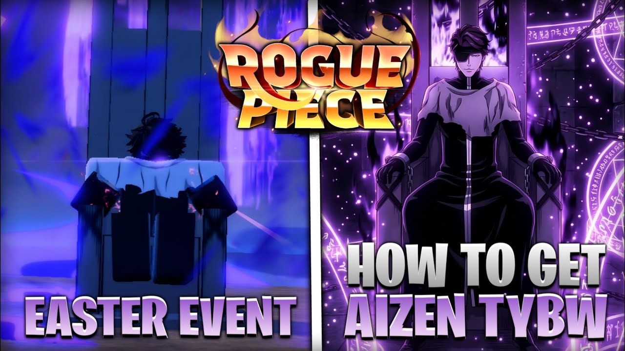 Rogue Piece | EASTER + AIZEN TYBW | Showcase + Tutorial Como Obter Aizen TYBW #roguepiece