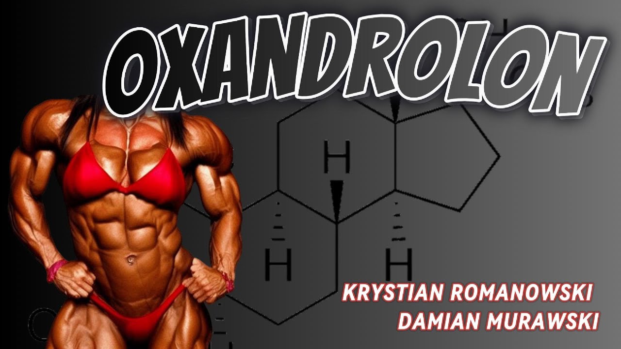 OXANDROLONE (ANAVAR) - CHARAKTERYSTYKA ŚRODKA |OXA BLOKUJE? |OXA SOLO? |OXA DOBRA DLA KOBIET?