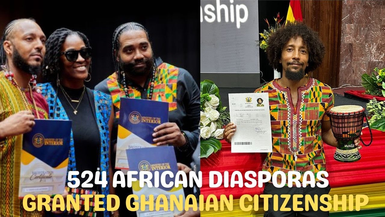 Ghanaian Citizenship GRANTED to 524 African Diasporas