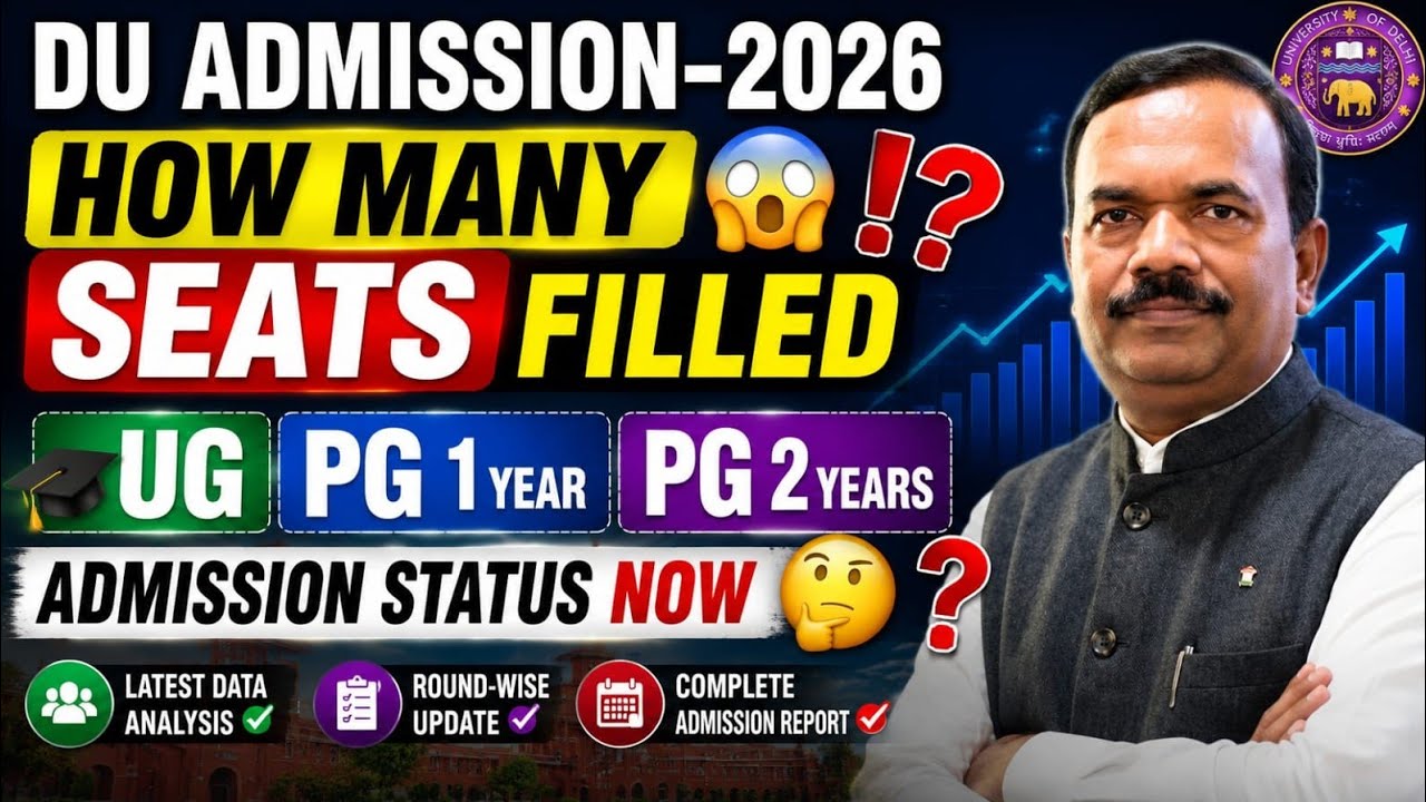 🚨DU Admission 2026:How Many Seats Vacant In DU UG/PG 1 Year & 2 Year 😱⁉️ll Where Are The Final Data❓
