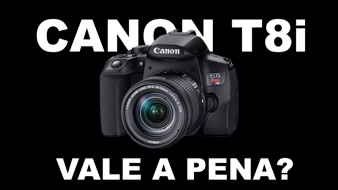 CANON T8i - VAI VALER A PENA COMPRAR?