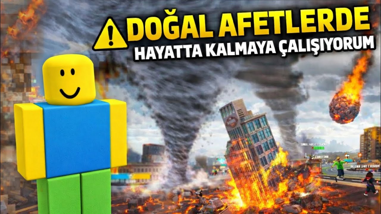 😱 KAÇTIM AMA KURTULDUM MU?! DOĞAL AFET SAVAŞI