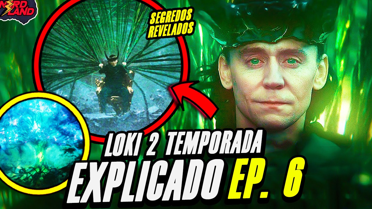 LOKI 2 TEMPORADA EP. 6 EXPLICADO (FINAL + ANÁLISE + TEORIA) LOKI DEUS DO MULTIVERSO E A NOVA AVT