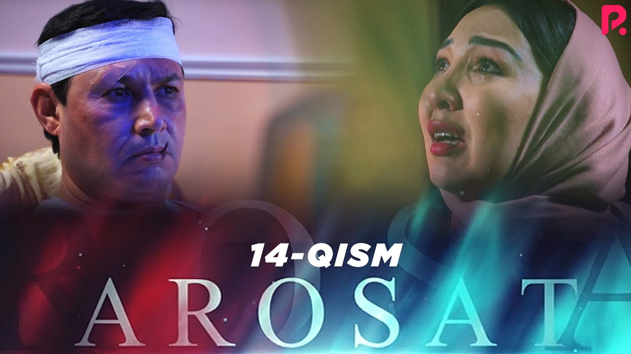 Arosat (yoxud Uzilmagan gul) (o'zbek serial) | Аросат (ёхуд Узилмаган гул) (узбек сериал) 14-qism