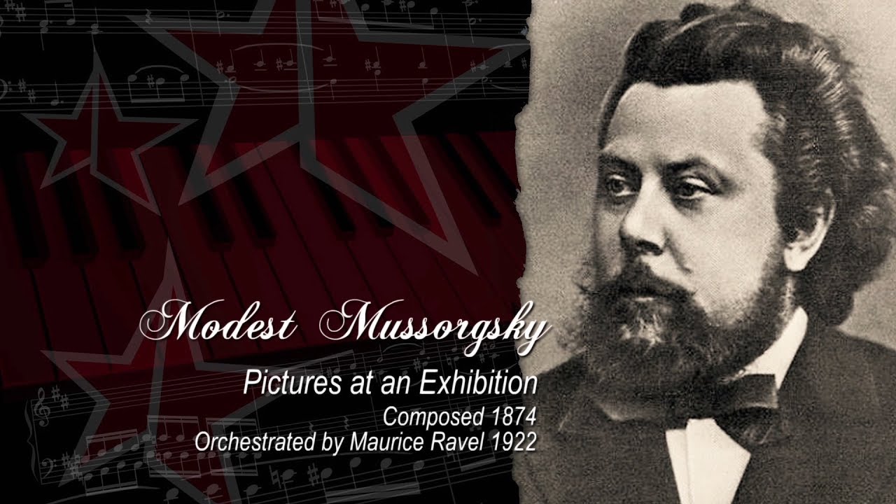 Modest Mussorgsky. Pictures at an Exhibition