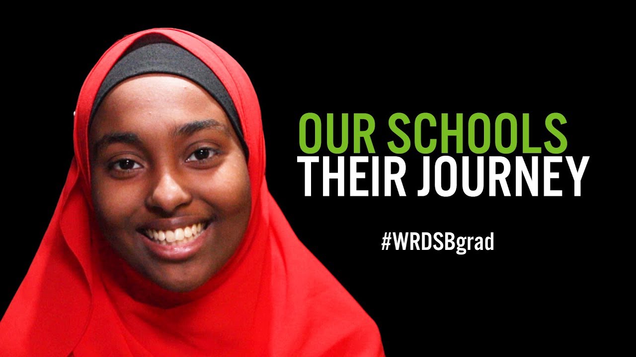 Our Schools, Their Journey - WRDSB Grad Video (Part 1)