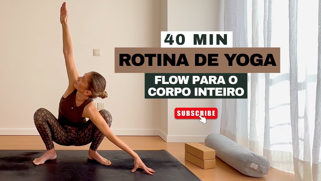 40 MIN ROTINA DE YOGA FLOW | FLEXIBLIDADE DOS QUADRIS | TODOS OS NÍVEIS DE YOGA