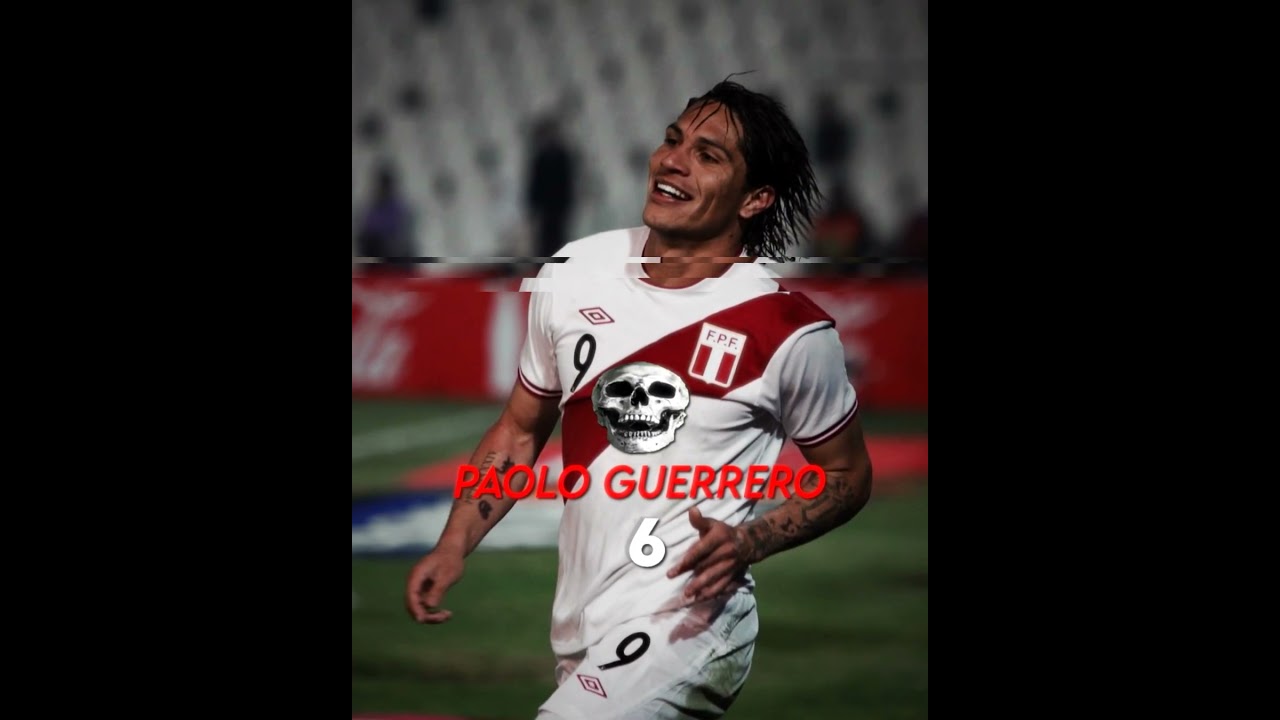 TOP 10 PERUVIAN PLAYERS IN FOOTBALL HISTORY 💀 🔥