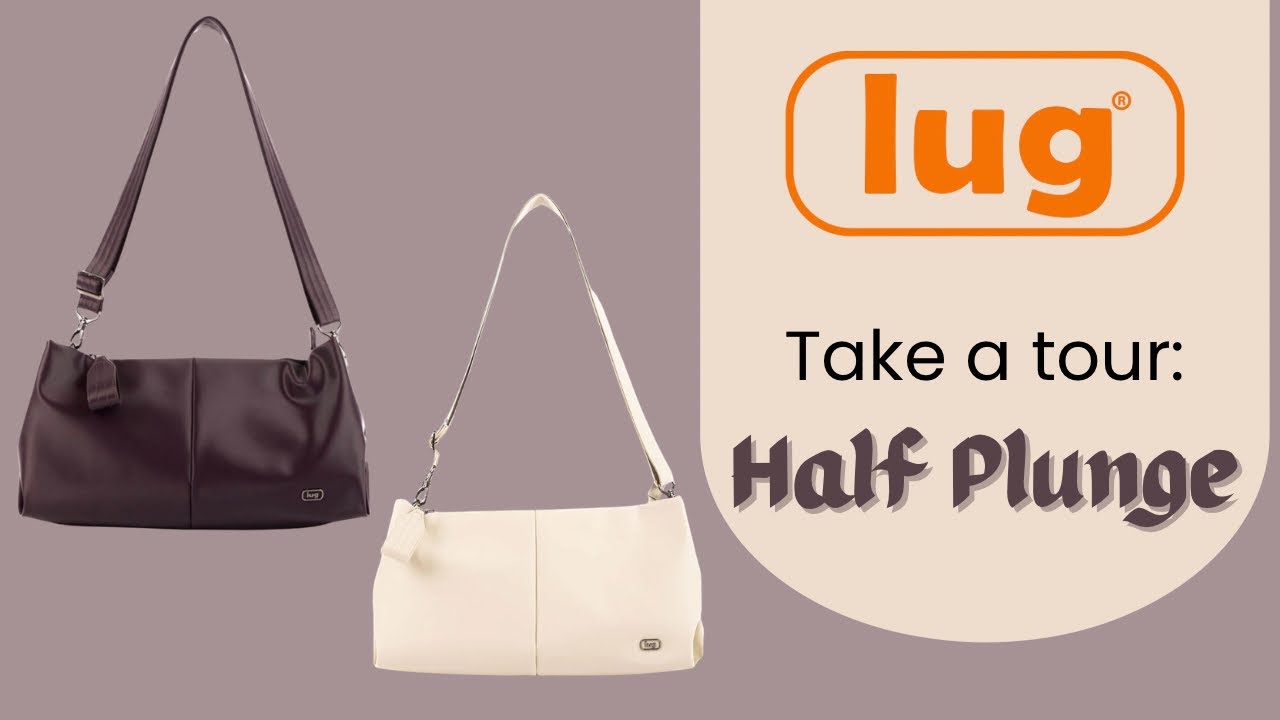 Lug Bag Tour | Half Plunge Satin Luxe VL Crossbody HALF in Plum and Pebble
