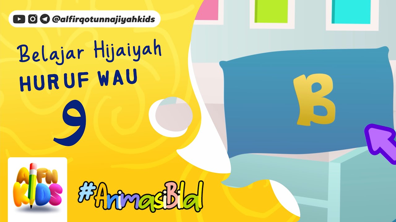 AFN Kids - Belajar Huruf WaU ﻭ (Animasi)
