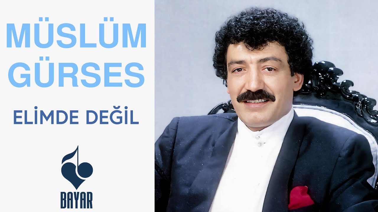 M&uuml;sl&uuml;m G&uuml;rses - Elimde Değil