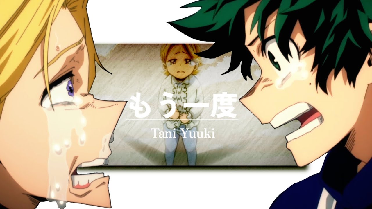 【MAD】ヒロアカ 青山優雅 もう一度 Tani Yuuki