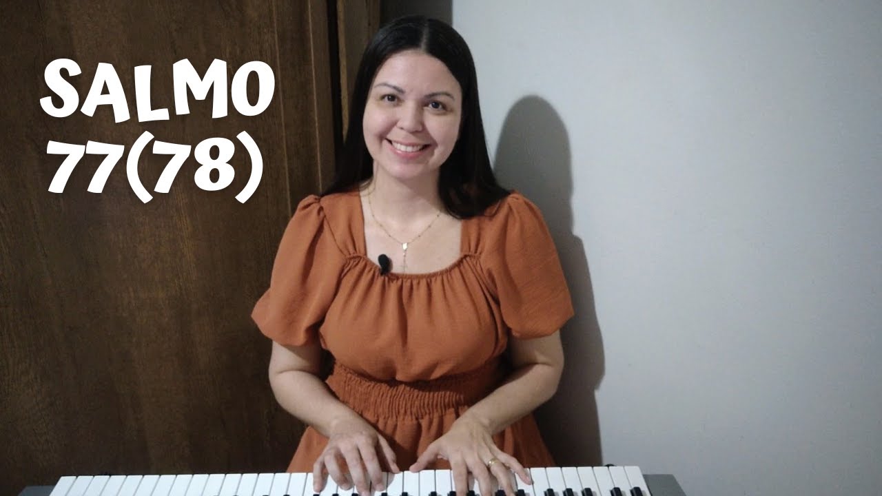 SALMO 77(78) “Das obras do Senhor, ó meu povo não te esqueças!” Exaltação da Santa Cruz