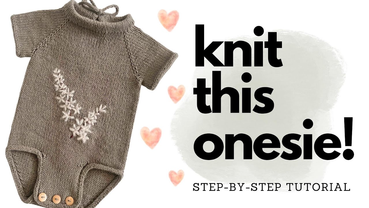 How to Knit a Baby Onesie FULL TUTORIAL // Nawara Onesie