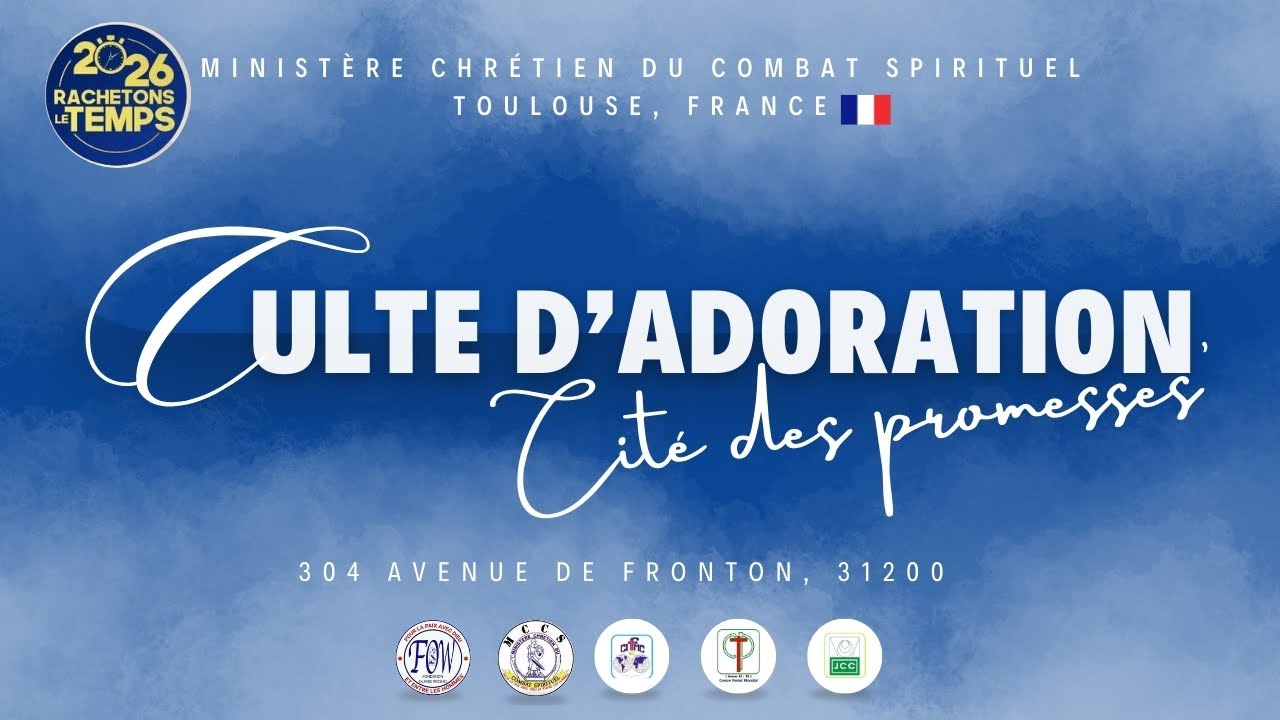 CULTE D'ADORATION - 18/01/2026 FOW Toulouse