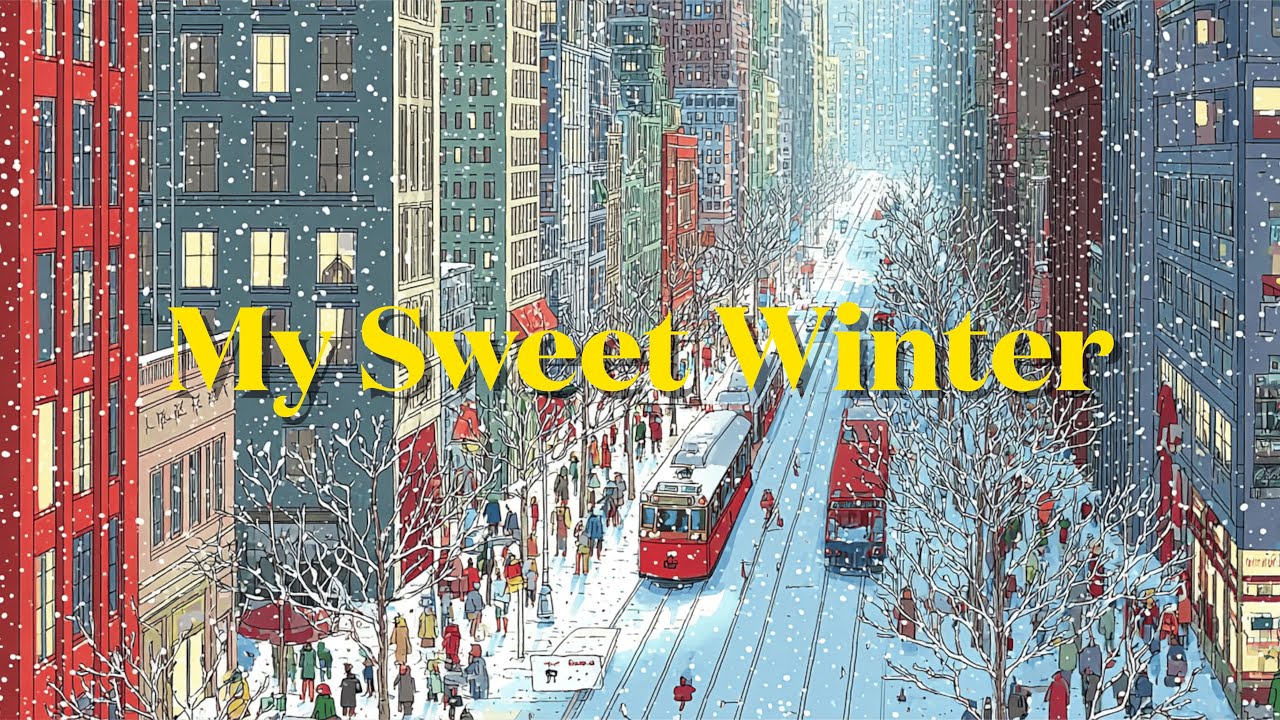 My Sweet Winter l slowbut l Melt Groove PlayList .