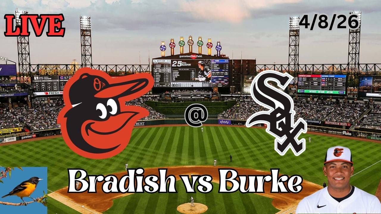 Baltimore Orioles @ Chicago White Sox | LIVE Play-by-Play & Commentary | 4/8/26 | Bradish - Game 12