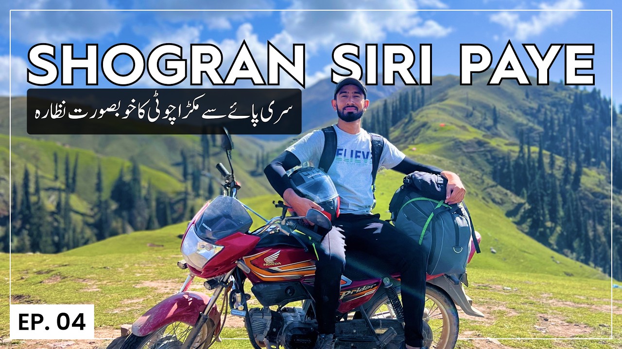 Exploring the Stunning Siri Paye Meadows | Shogran & Siri Paye Meadows | Naran Valley Vlog 🇵🇰