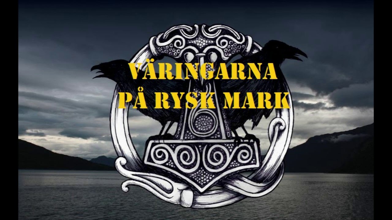Väringarna - På rysk mark