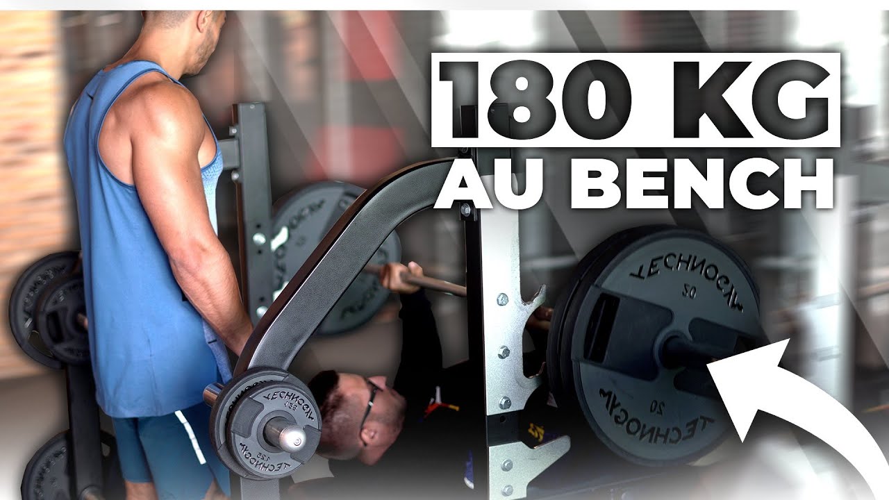 COMMENT J'AI ATTEINT 180KG AU DEVELOPPE COUCHE