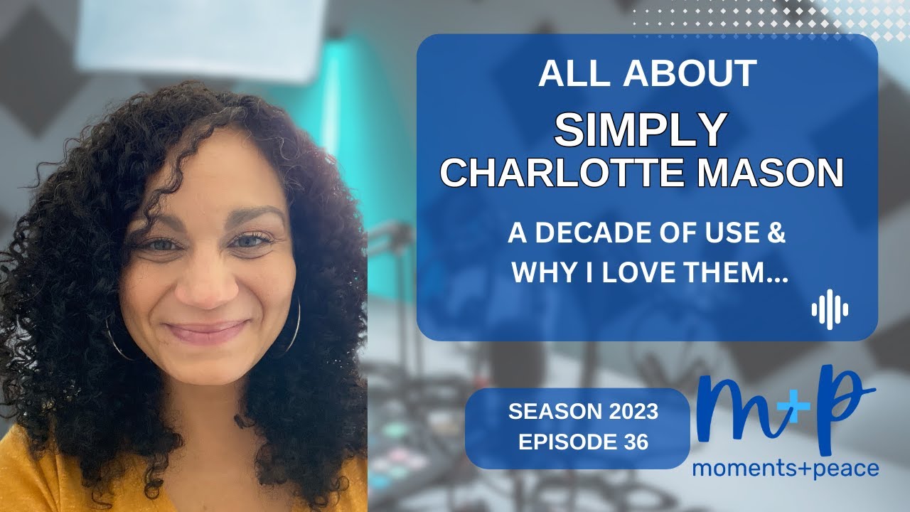 All About Simply Charlotte Mason | Curriculum Review with Nereida Kendrick