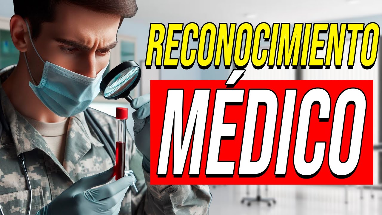 ASI es el RECONOCIMIENTO MEDICO ejército 2025. Tatuajes, visión, imc...
