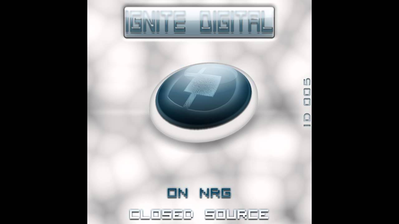 On NRG - Closed Source (Original Mix) [Ignite Digital Recordings]