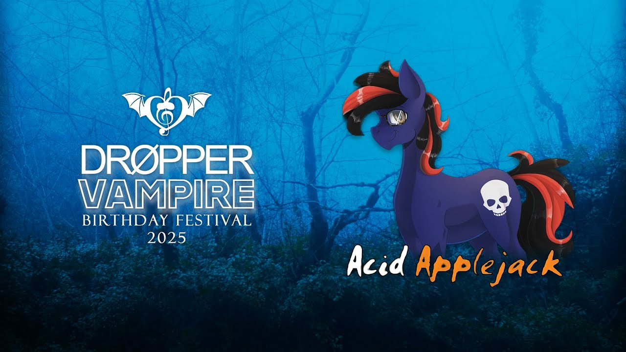 Acid Applejack @ Dropper Vampire's Birthday Festival 2025