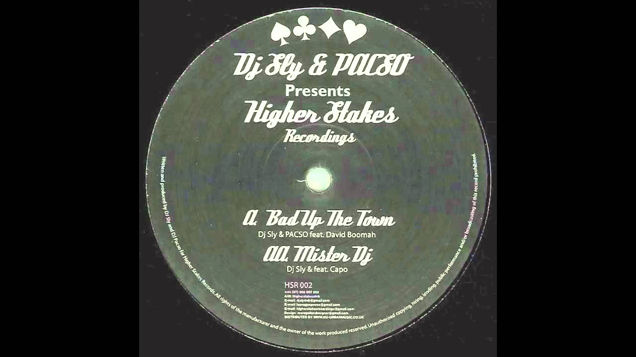 DJ SLY, DJ PACSO & DAVID BOOMAH - BAD UP THE TOWN