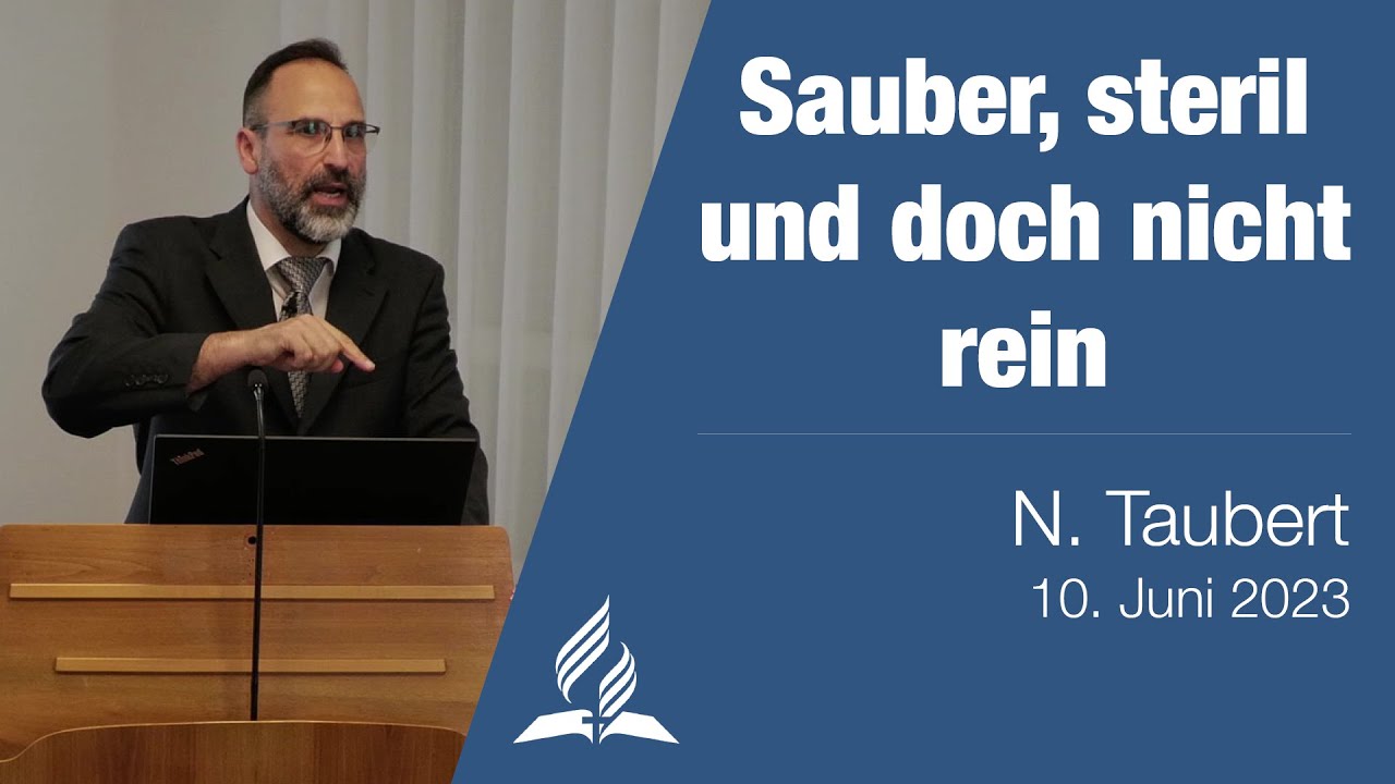 Sauber, steril und doch nicht rein │ N. Taubert │ 10.06.2023