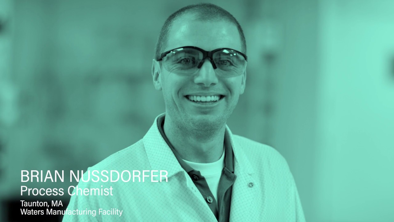 What quality means to Brian Nussdorfer, Process Chemist, Waters Corporation