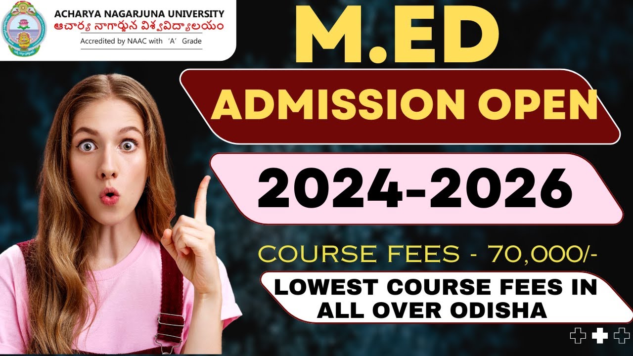 M.Ed Admission Open 2024-2026 | Join Saikrishna Institute | Odisha | Acharya Nagarjuna University