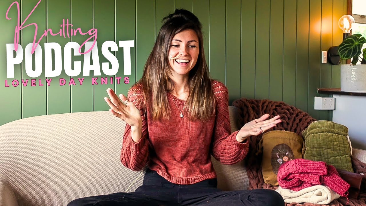 Knitting Podcast Ep. 10 🧶| Hey Sailor, Amedeo Sweater, Moon Set Tee, Test knits & More