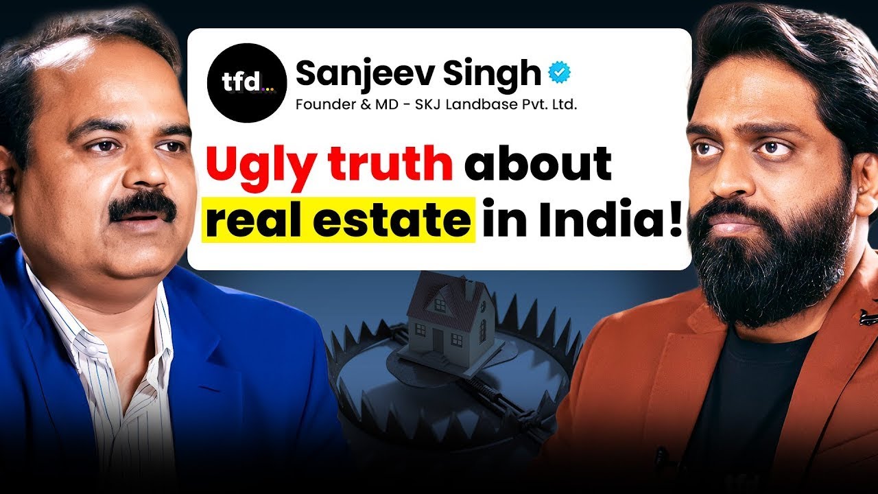 Property Buying Mistakes Every Indian Must Avoid | Sanjeev Singh | The Founder's Dream