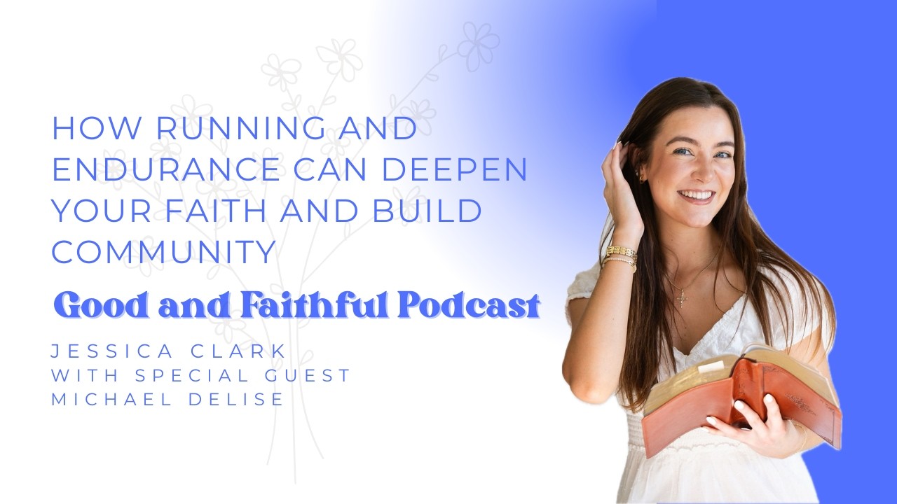 How Running and Endurance Can Deepen Your Faith and Build Community | Good and Faithful