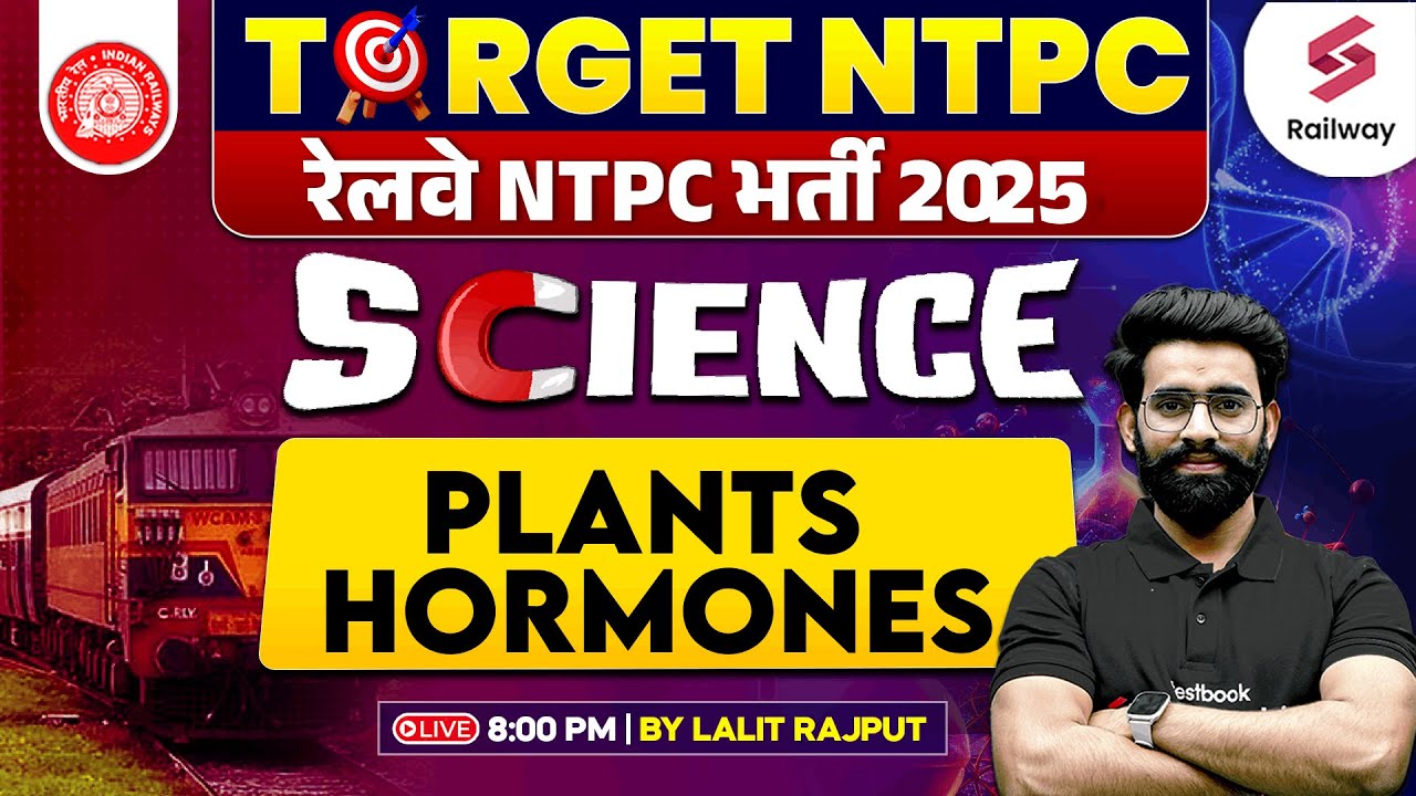 RRB NTPC Science Class 2024 | Plants Hormones | NTPC Science By Lalit Sir