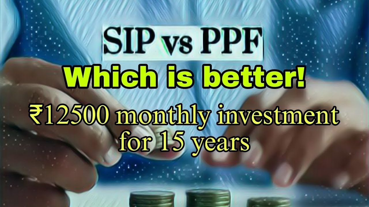 SIP vs PPF : Best Investment for 15 Years? (Tax & Returns Explained) Which Makes You Richer?