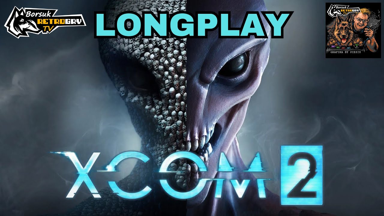 Borsuk Gry TV: X-COM 2 (2016) - Longplay #6 - Gramy na #XSX (Gra obecna też na PC, PS4, PS5, NS)