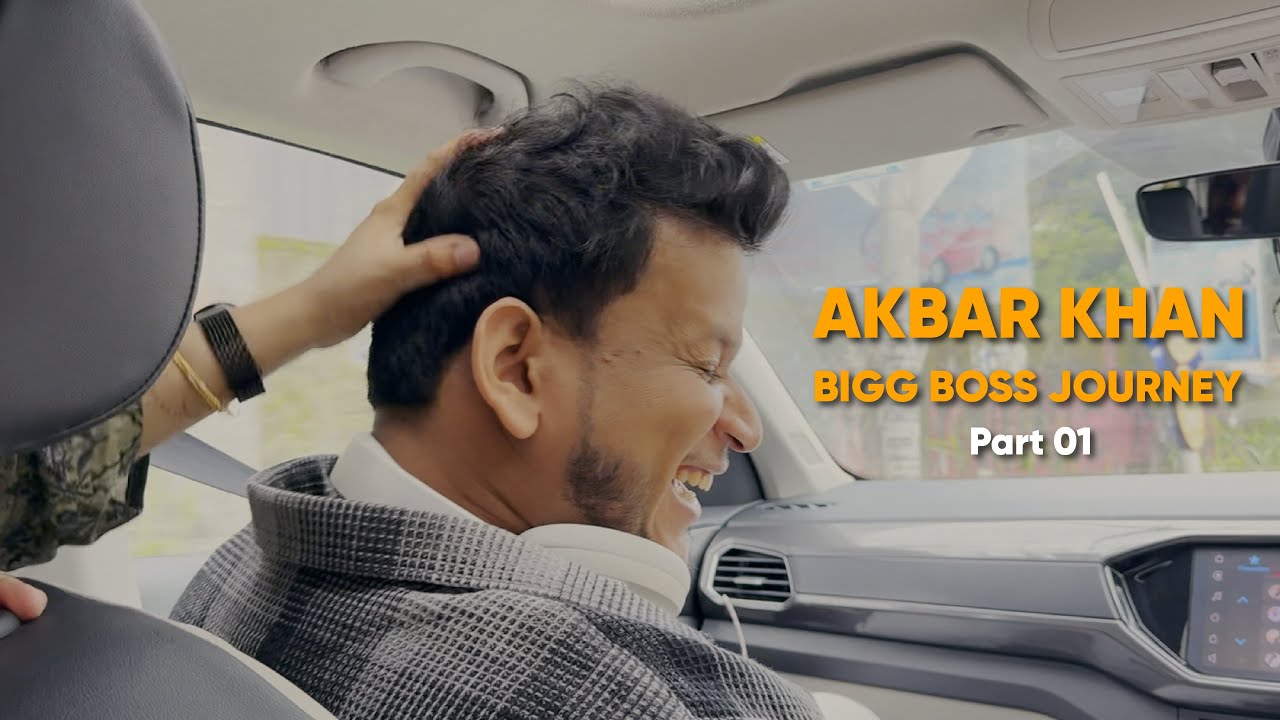 AKBAR KHAN BIGG BOSS JOURNEY (Part 1)
