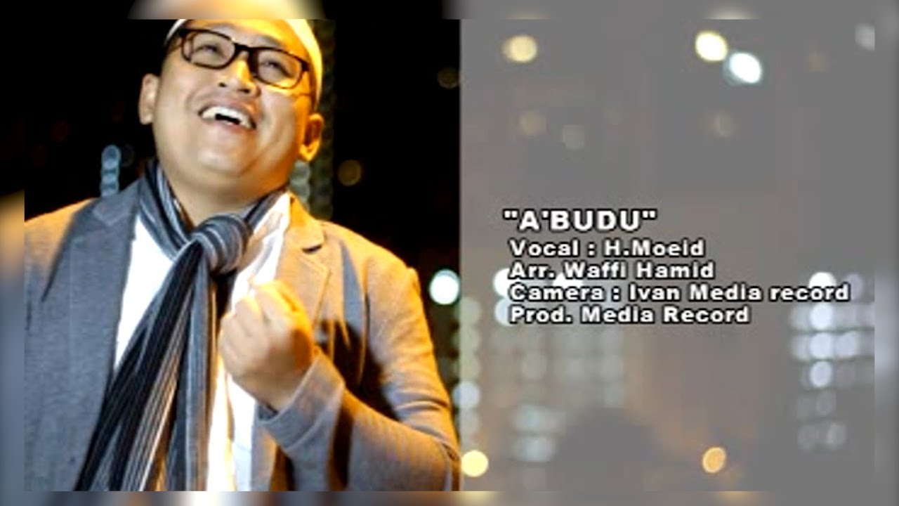 Sholawat Merdu  - A' Budu - H. Abd. Muid