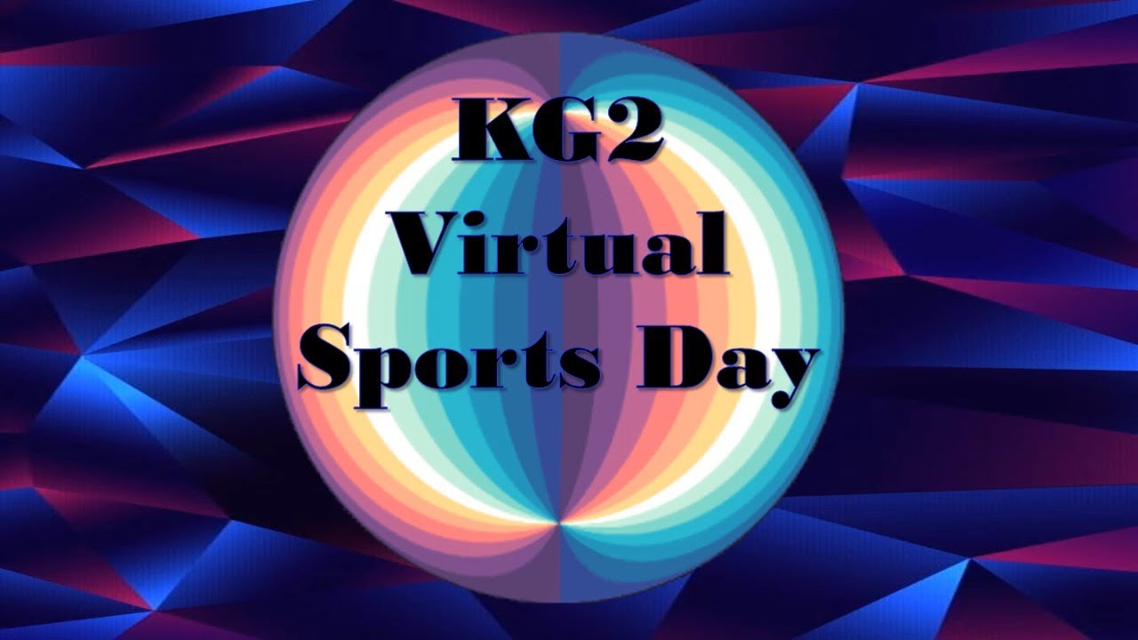 KG2 Virtual Sports Day @ Sharjah Indian School