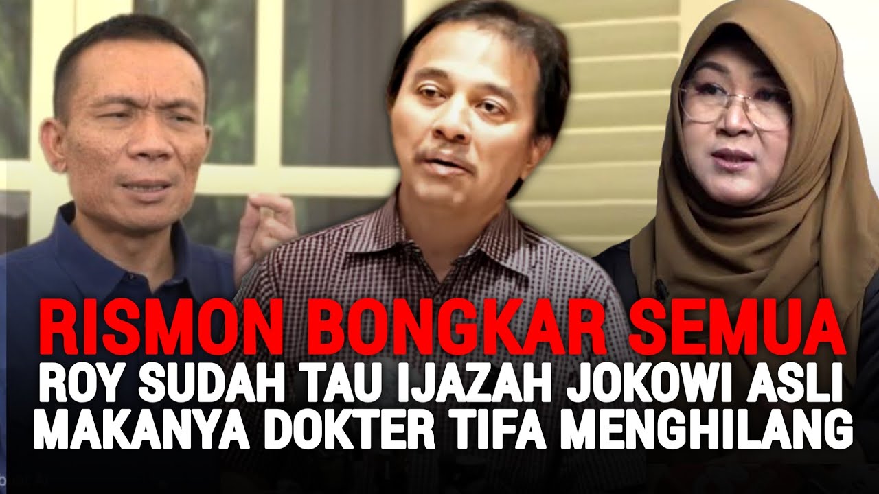RISMON BONGKAR, ROY SURYO SUDAH TAU IJAZAH JOKOWI ASLI MAKANYA DOKTER TIFA MENGHILANG 🤣
