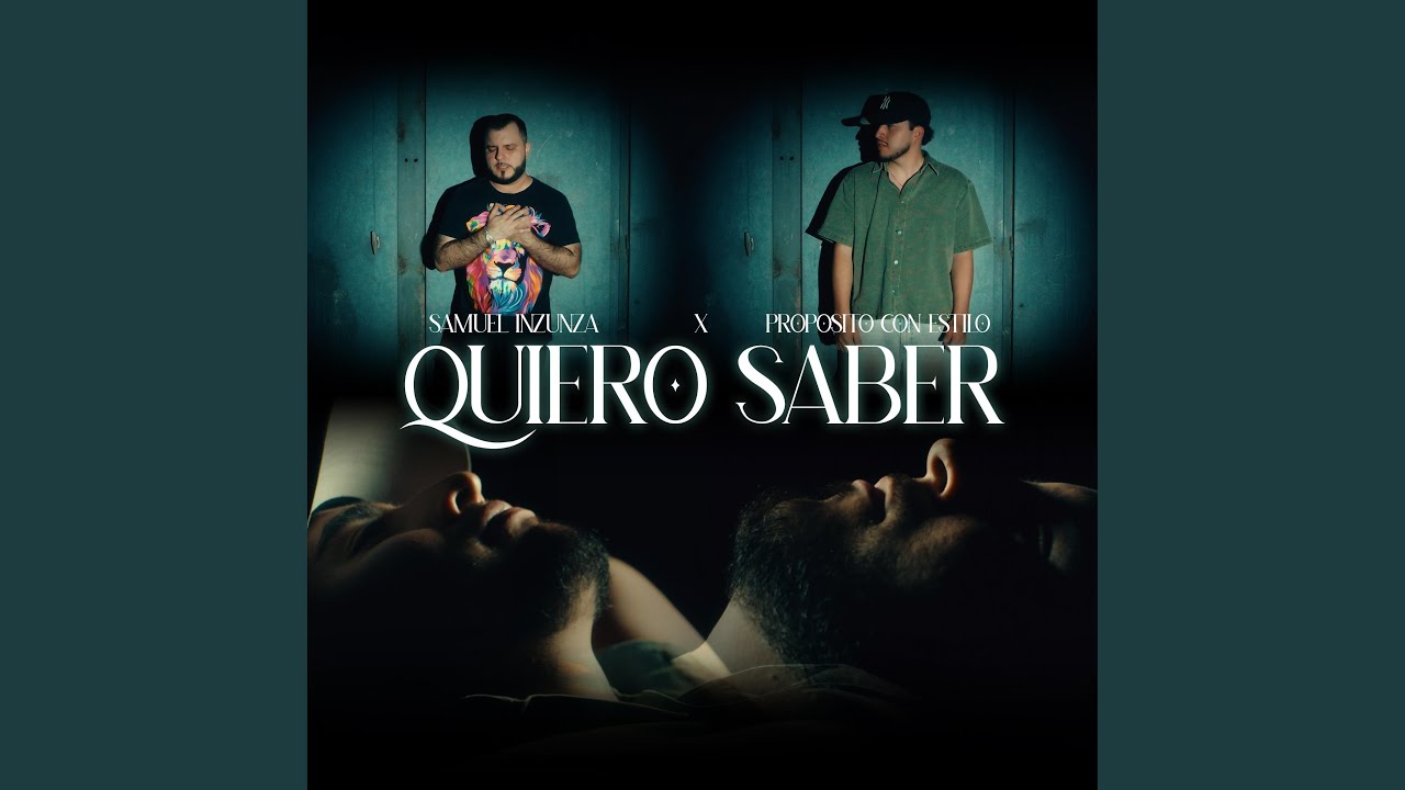 Quiero Saber (feat. Propósito con Estilo)
