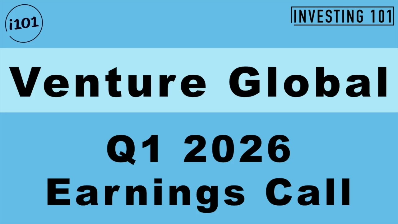 Venture Global Q1 2026 Earnings Call | Revenue Jumps 59% As EBITDA Guidance Is Raised To $8.5B