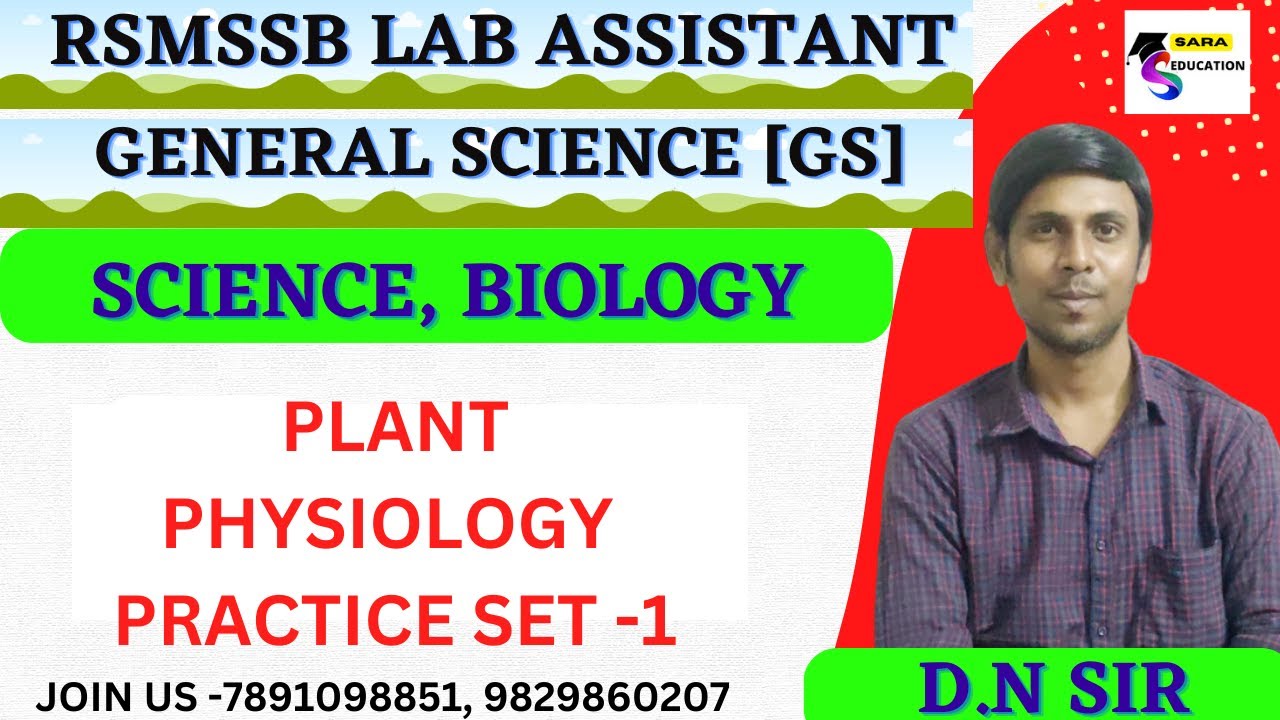 PLANT PHYSIOLOGY | lab assistant botany | lab assistant biology question | general science |